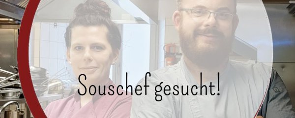 Stellenanzeige Souschef gesucht